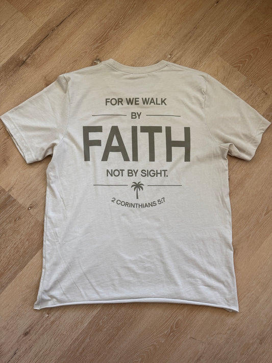 Walk By Faith T-Shirt