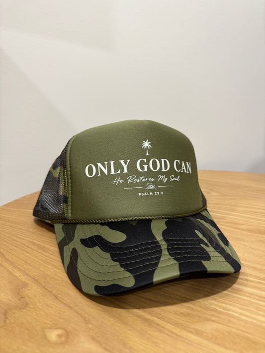 Only God Can Army Camo Trucker Hat