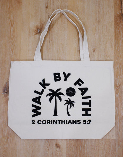 Walk By Faith Tote Bag