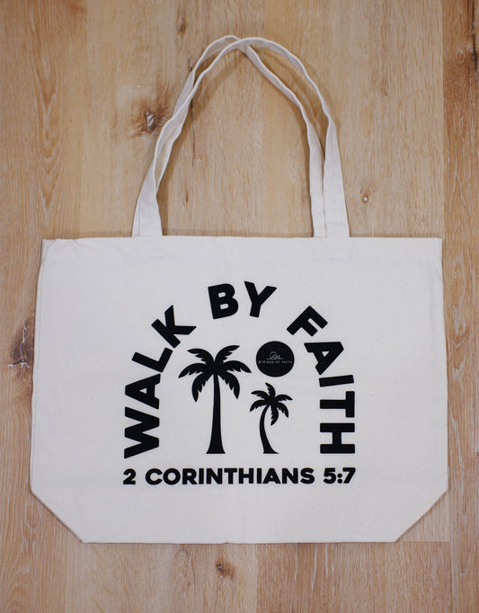 Walk By Faith Tote Bag