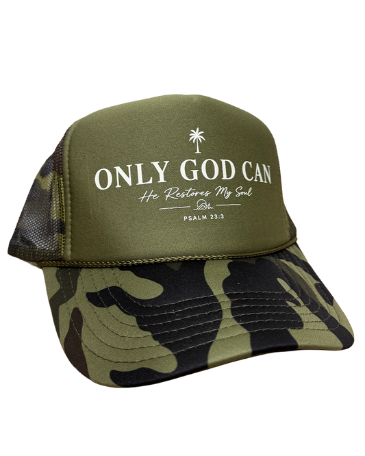 Only God Can Army Camo Trucker Hat